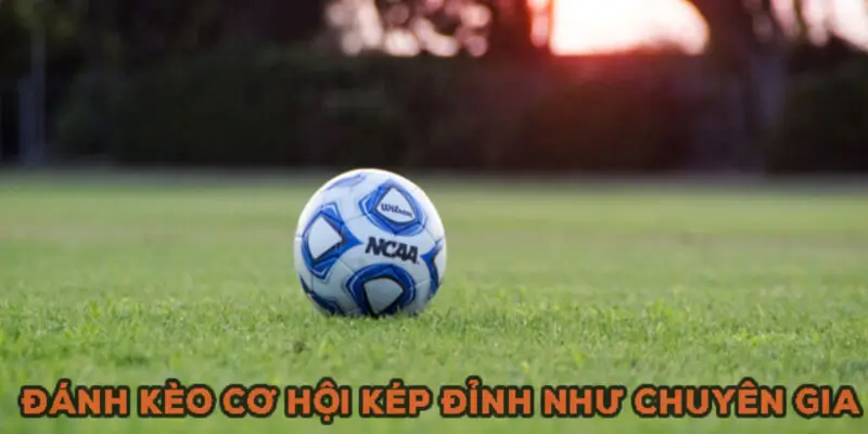 Tìm hiểu kèo cơ hội kép tại 188bet